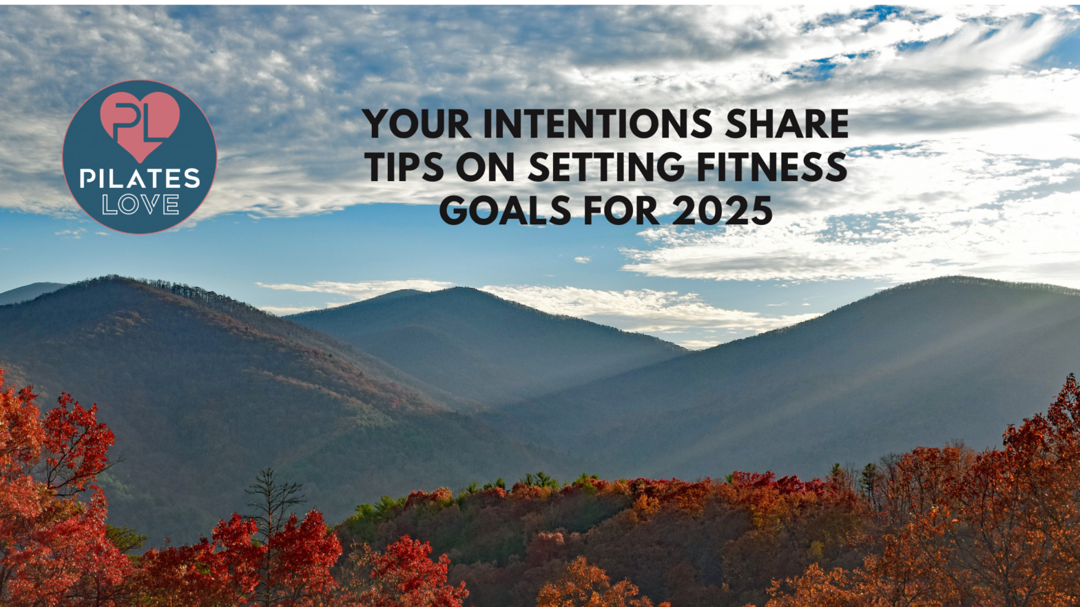 Your Intentions Share Tips on Setting Fitness Goals for 2025